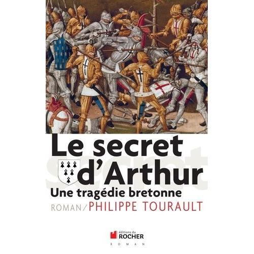 Le Secret D'arthur - Une Tragédie Bretonne