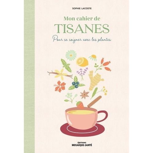 Mon Cahier De Tisanes