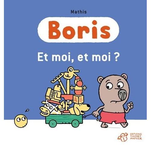 Boris - Et Moi, Et Moi ?