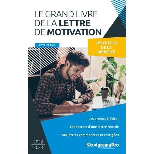 Le Grand Livre De La Lettre De Motivation