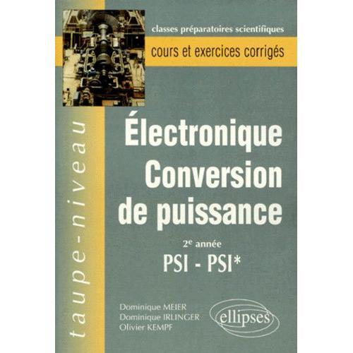 Électronique, Conversion De Puissance - 2e Année Psi, Psi*