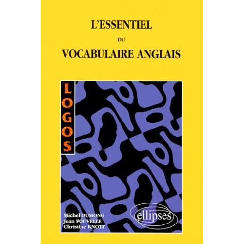 Logos L'essentiel Du Vocabulaire Anglais