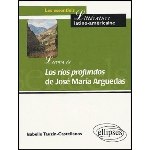 Lectura De Los Rios Profundos De José Maria Arguedas