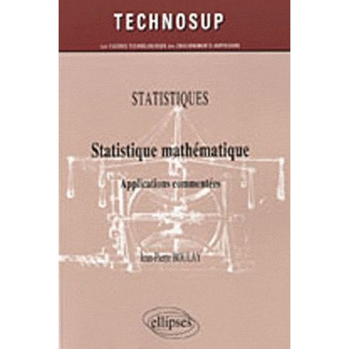 Statistique Mathématique - Applications Commentés