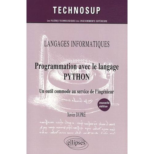 Programmation Avec Le Langage Python - Un Outil Commode Au Service De L'ingénieur