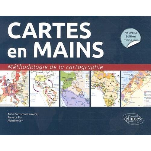 Cartes En Mains - Méthodologie De La Cartographie