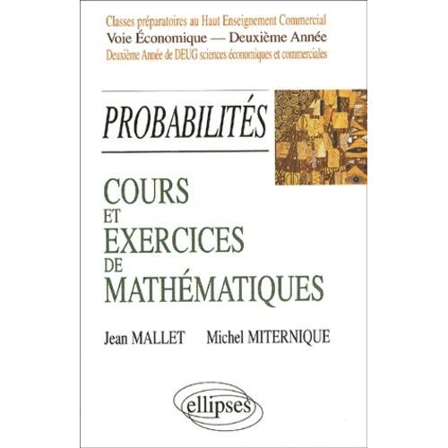 Cours Et Exercices De Mathématiques - Tome 6, Probabilités