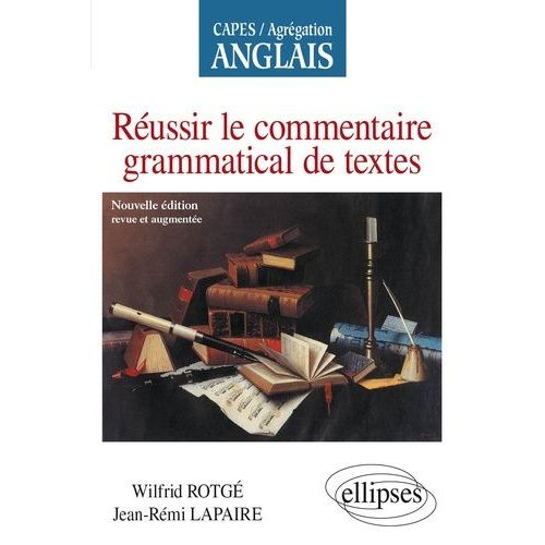 Réussir Le Commentaire Grammatical De Textes