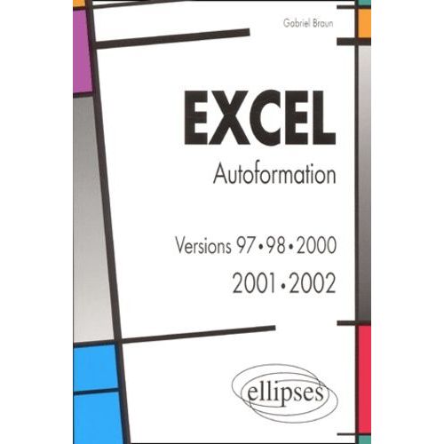 Excel Versions 97/98/00 - Edition 2001-2002