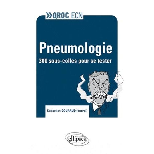 Pneumologie - 300 Sous-Colles Pour Se Tester
