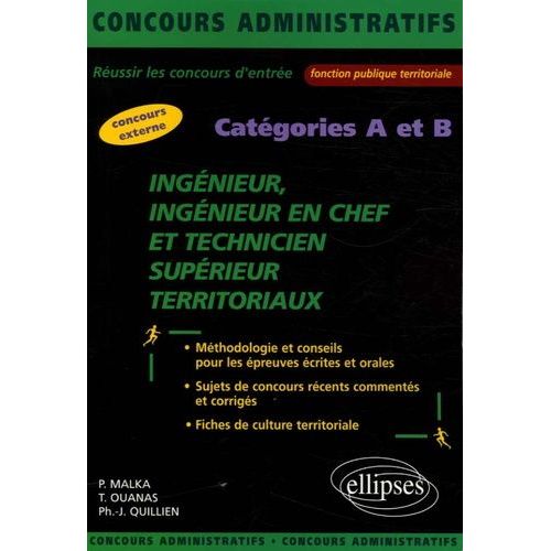 Ingénieur Ingénieur En Chef Et Technicien Supérieur Territoriaux, Concours Externes Catégories A Et B