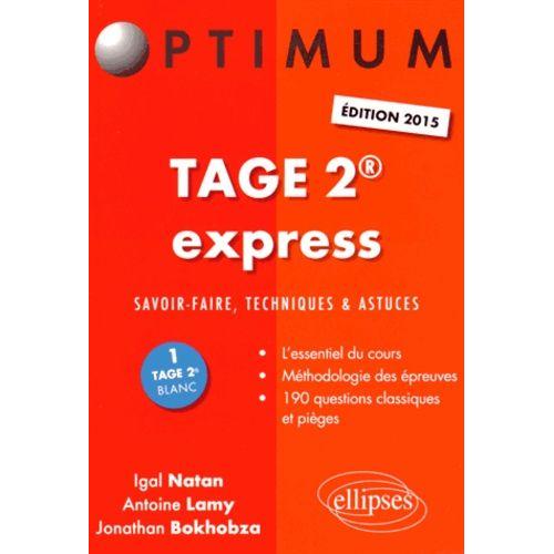 Tage 2 Express - Savoir-Faire, Techniques Et Astuces