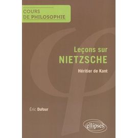 Leçons Sur Nietzsche - Héritier De Kant