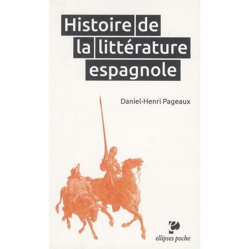 Histoire De La Littérature Espagnole