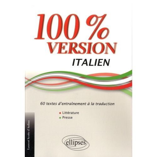 100% Version Italien - 60 Textes D'entrainement À La Traduction