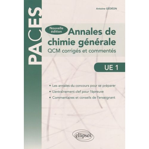 Annales De Chimie Générale Ue1 - Qcm Corrigés Et Commentés