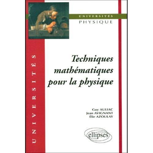 Techniques Mathematiques Pour La Physique