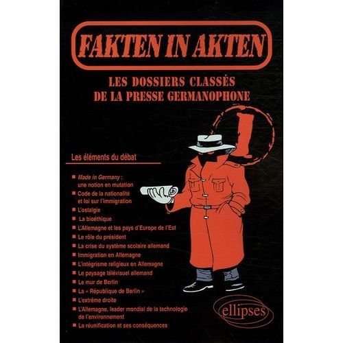 Fakten In Akten 1 - Les Dossiers Classés De La Presse Allemande