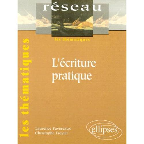 L'écriture Pratique