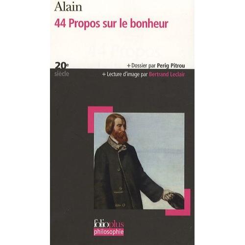 44 Propos Sur Le Bonheur