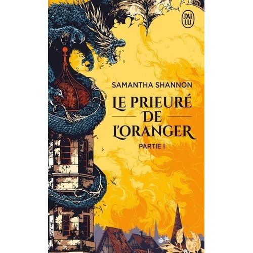 Le Prieuré De L'oranger - Première Partie