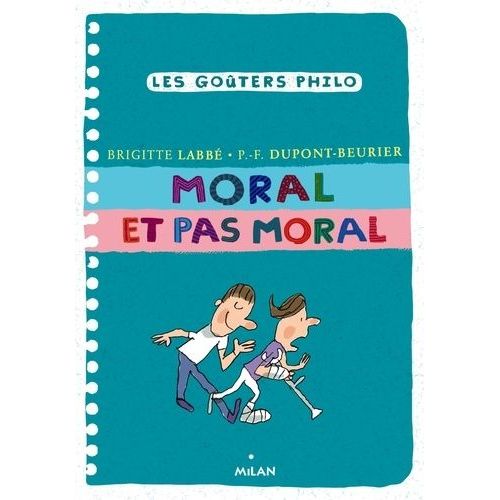 Moral Et Pas Moral