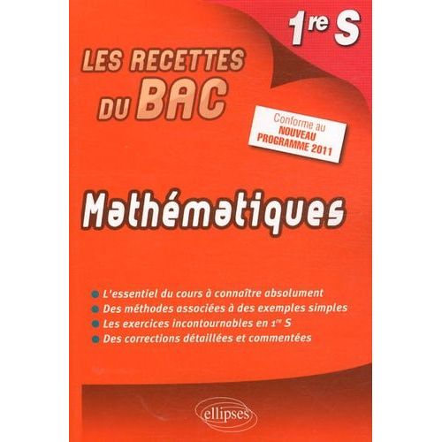 Mathématiques 1re S - Conforme Au Nouveau Programme 2011