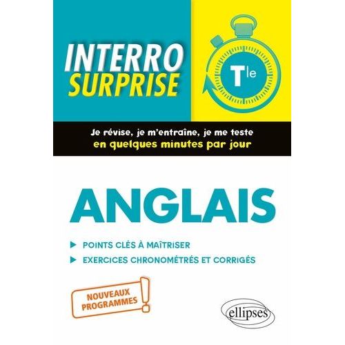 Anglais Tle - Points Clés À Maîtriser, Exercices Chronométrés Et Corrigés