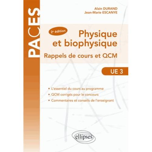 Physique Et Biophysique Rappels De Cours Et Qcm Ue3