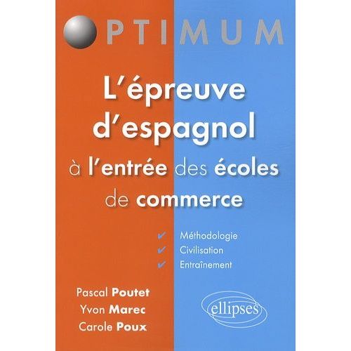 L'épreuve D'espagnol À L'entrée Des Écoles De Commerce