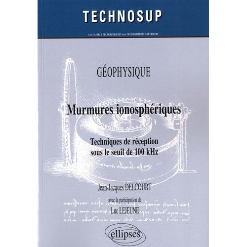 Murmures Ionosphériques - Techniques De Réception Sous Le Seuil De 100 Khz