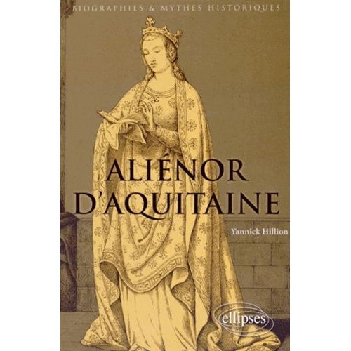 Aliénor D'aquitaine