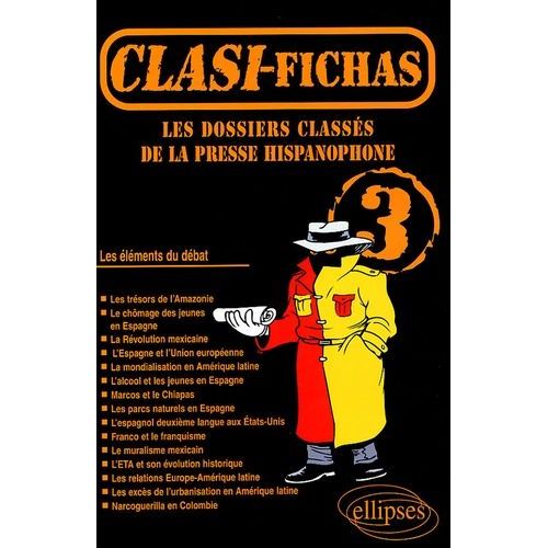 Les Dossiers Classés De La Presse Hispanophone - Tome 3