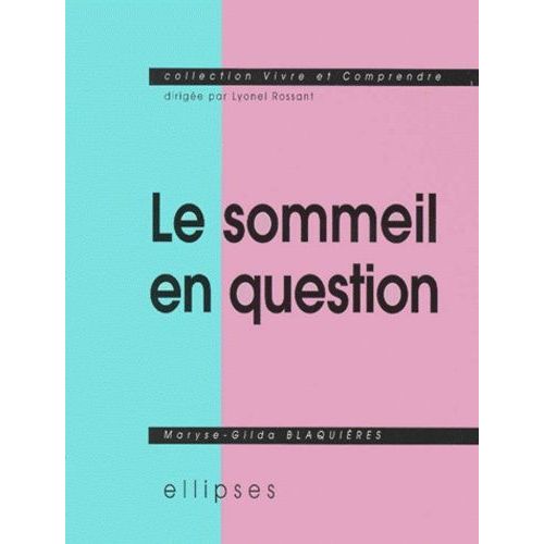 Le Sommeil En Question