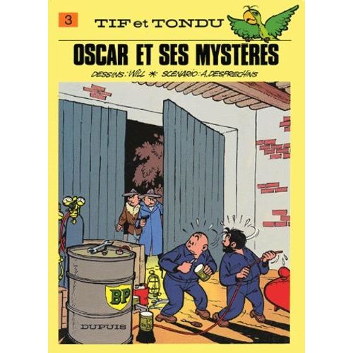 Tif Et Tondu Tome 3 - Oscar Et Ses Mystères