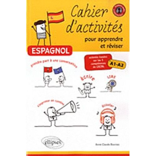 Espagnol, Cahier D'activités Pour Apprendre Et Réviser - Activités Basées Sur Les 5 Compétences Du Cecrl, A1-A2