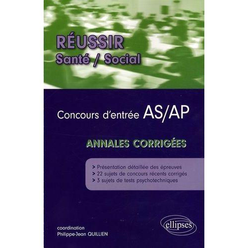 Concours D'entrée En Écoles D'as-Ap - Annales Corrigées