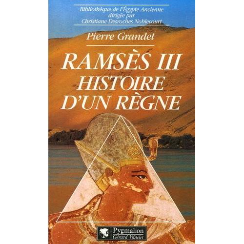 Ramsès Iii - Histoire D'un Règne