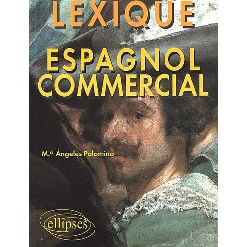 Espagnol Commercial - Lexique