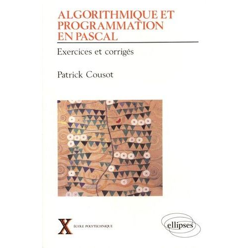 Algorithmique Et Programmation En Pascal - Exercices Et Corrigés