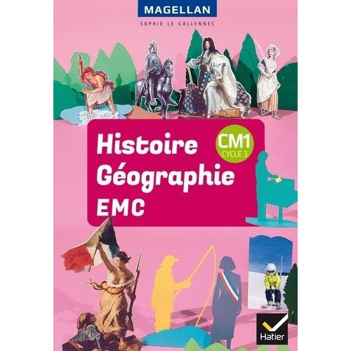 Histoire-Géographie-Emc Cm1 - Livre Élève - Avec Un Atlas De Géographie