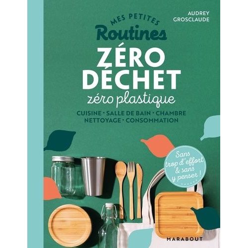 Zéro Déchet, Zéro Plastique