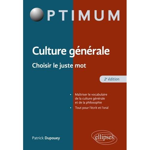 Culture Générale - Choisir Le Juste Mot