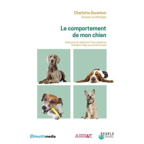 Le Comportement De Mon Chien