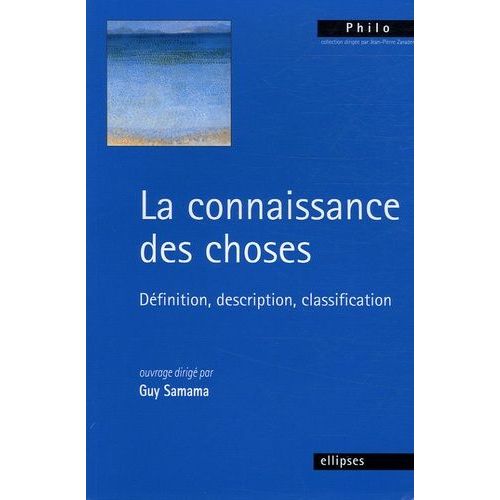 La Connaissance Des Choses - Définition, Description, Classification