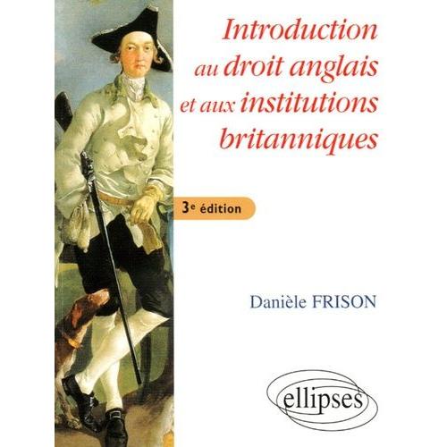 Introduction Au Droit Anglais Et Aux Institutions Britanniques