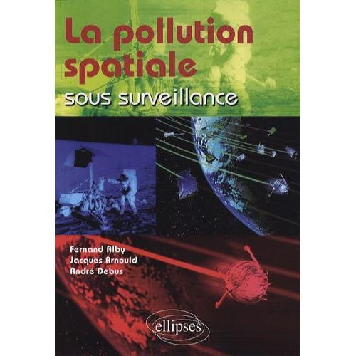 La Pollution Spatiale Sous Surveillance