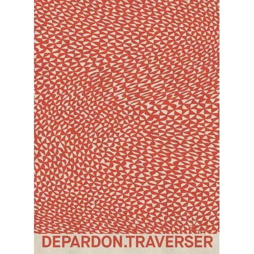 Depardon . Traverser