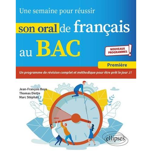 Une Semaine Pour Réussir Son Oral De Français Au Bac 1re