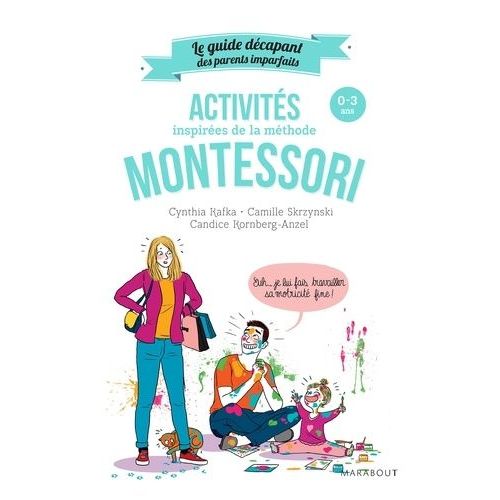 Activités Inspirées De La Méthode Montessori - 0-3 Ans